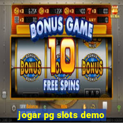 jogar pg slots demo